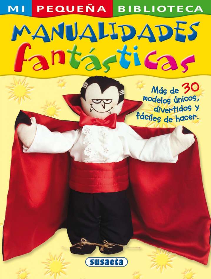 Manualidades Fantásticas- Susaeta