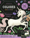 Colores Ocultos -Unicornios Mágicos- Susaeta Ediciones