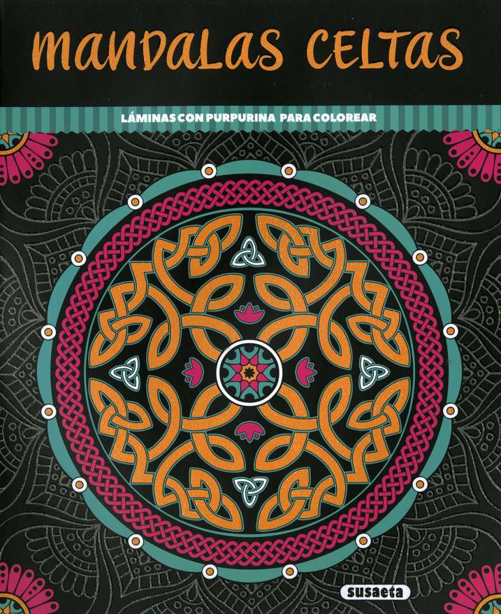Láminas de Purpurina -Mandalas Celtas- Susaeta Ediciones