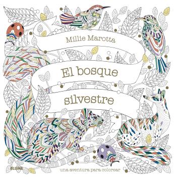 Libro Colorear "Bosque Silvestre" Edit. Blume 