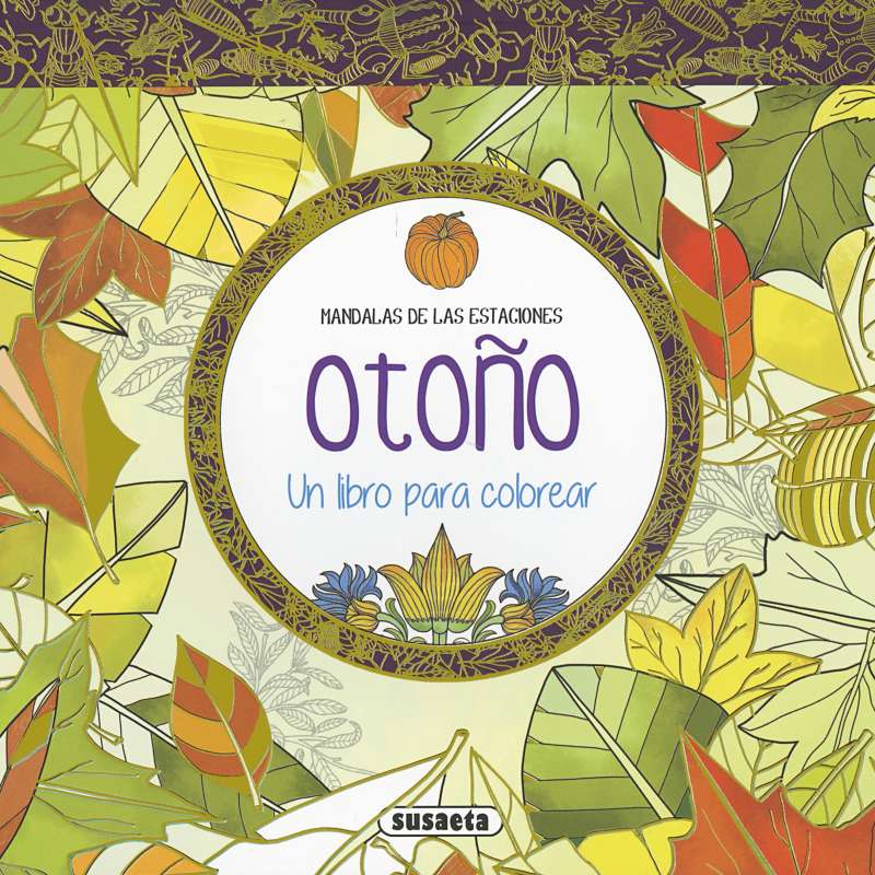 Un Libro para Colorear -Otoño- Susaeta Ediciones