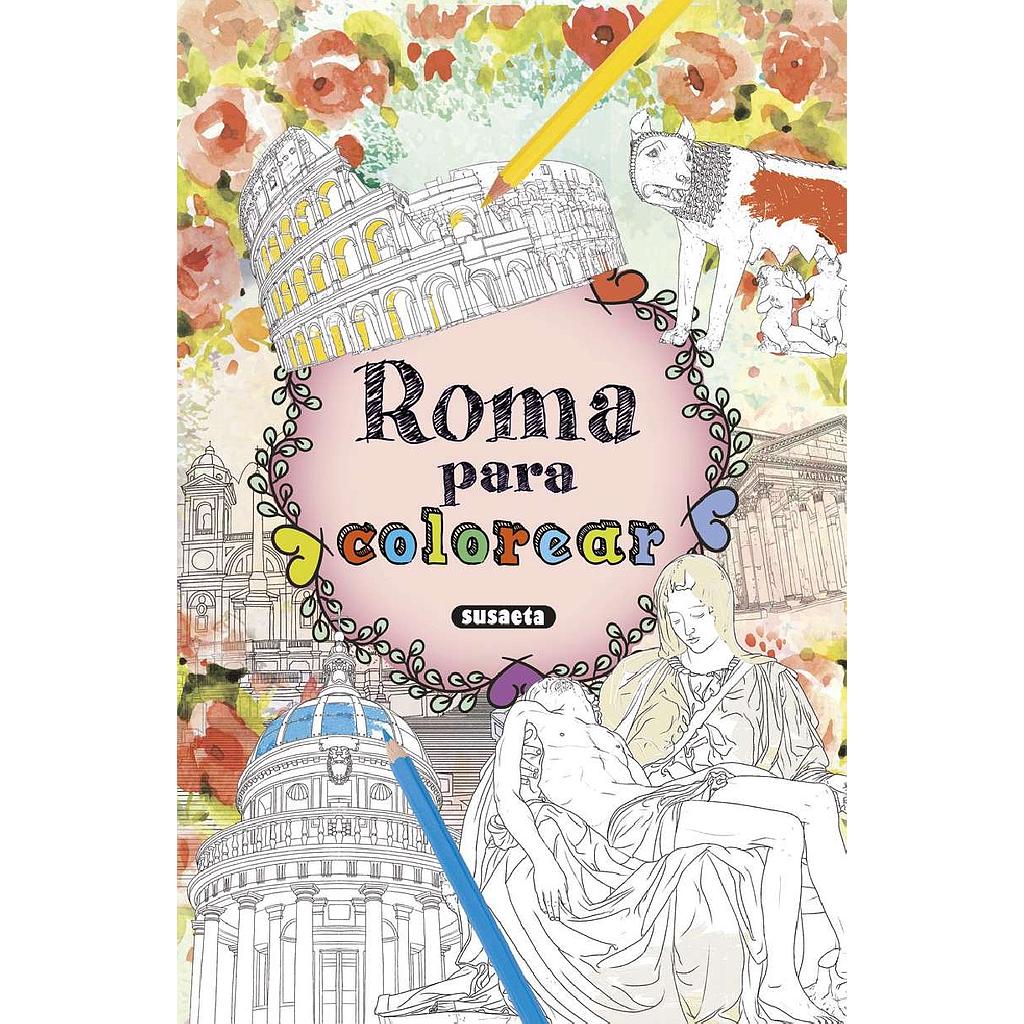 Roma para Colorear - Susaeta Ediciones
