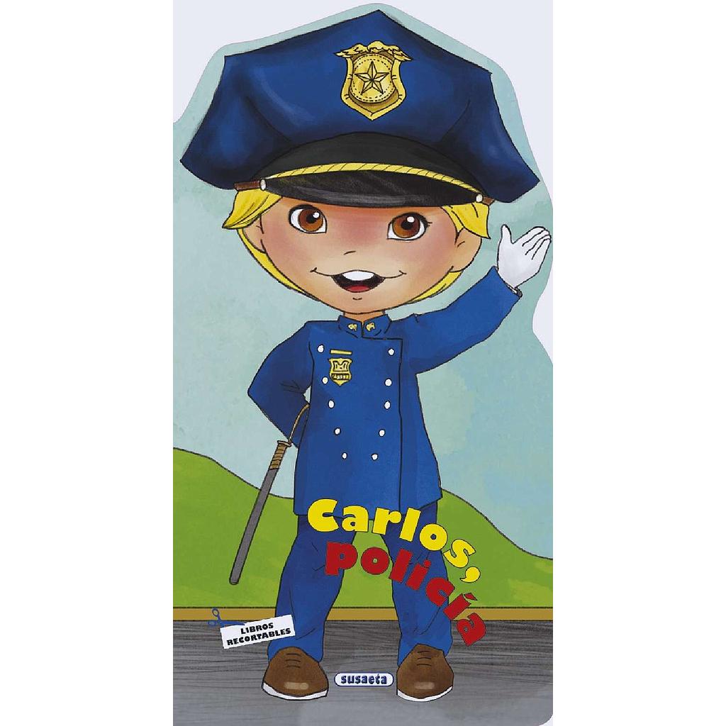 Recortable- Carlos, Policía- Susaeta Ediciones