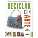 Reciclar con Arte- Susaeta