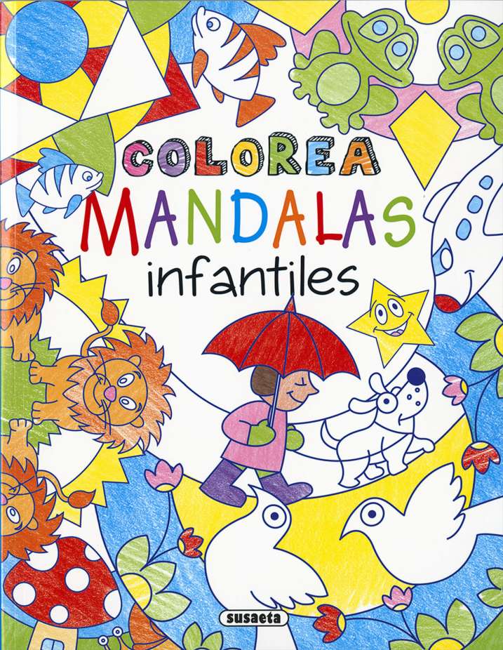 Colorea Mandalas Infantiles- Susaeta