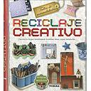 Reciclaje Creativo - Editorial Tikal