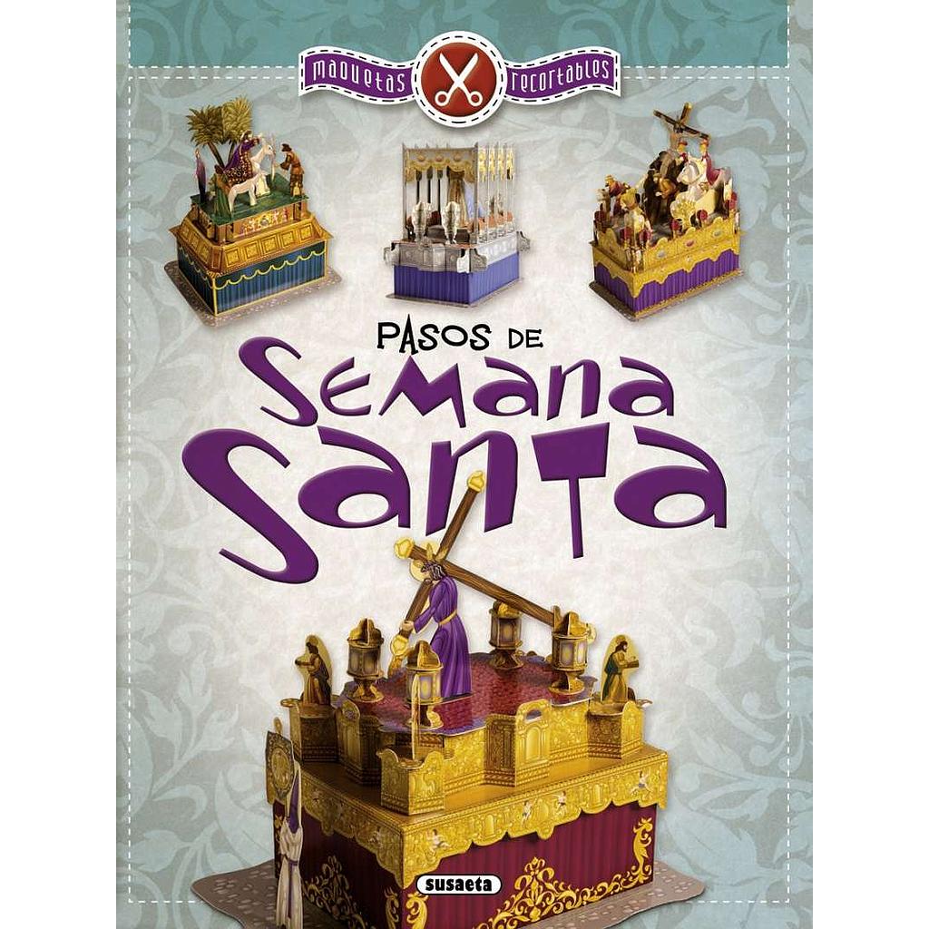 Maquetas Recortables -Pasos de Semana Santa- Susaeta