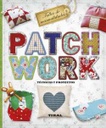 Patchwork: Técnicas y Proyectos- Editorial Tikal