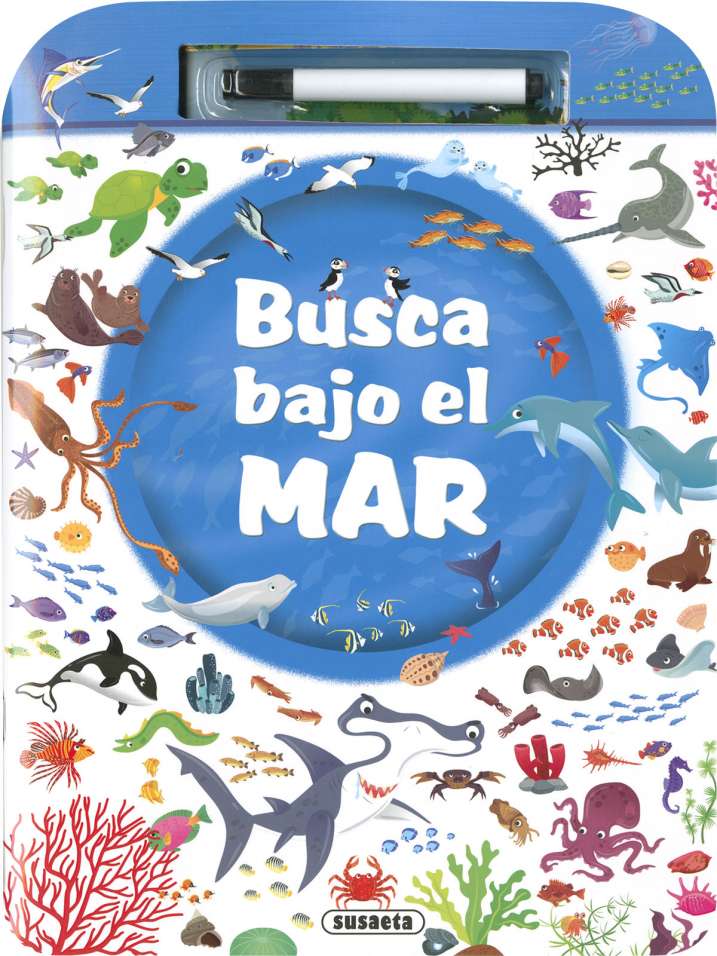 Busca, Señala y Borra -Bajo el Mar- Susaeta Ediciones