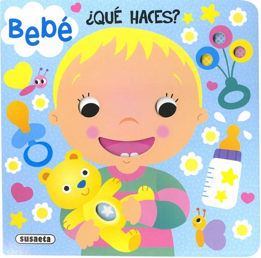 [S5135001] ¡Hola, Bebé! ¿Qué Haces? - Susaeta Ediciones