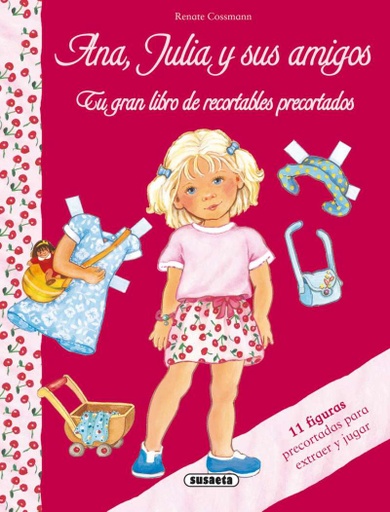 [S3086999] Libro Troquelados Vestidos -Ana, Julia y sus Amigos- Susaeta