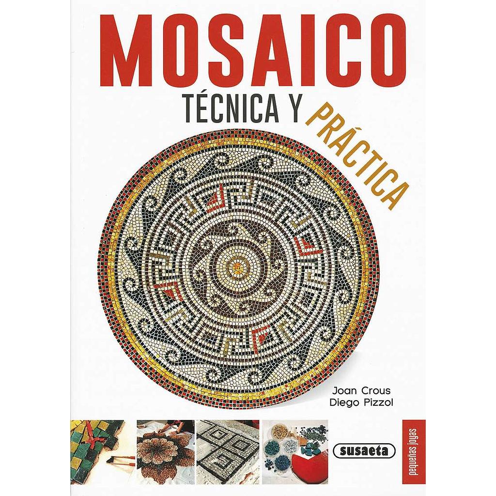 [S0775058] Mosaico: Técnica y Práctica- Susaeta