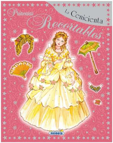 [S054104] Princesas Recortables: La Cenicienta- Susaeta