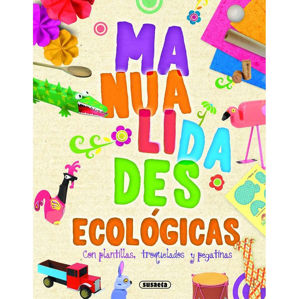 [S3045001] Manualidades Ecológicas - Susaeta
